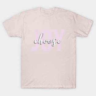 Choose Joy T-Shirt